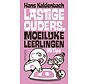 Lastige ouders, moeilijke leerlingen