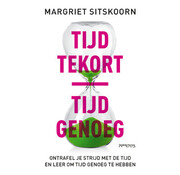 Nieuw binnen Tijd tekort, tijd genoeg