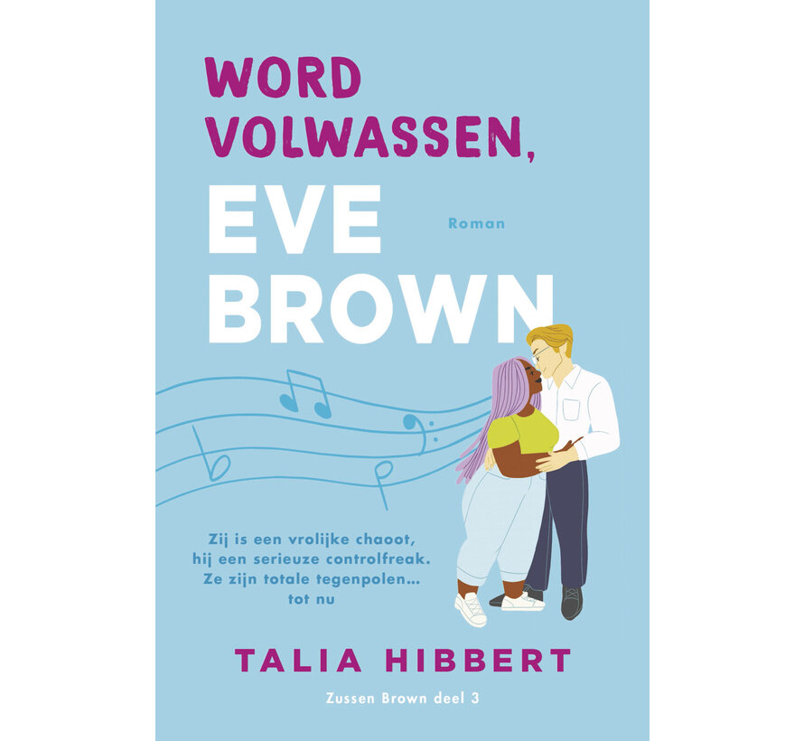 Zussen Brown-serie 3 - Word volwassen, Eve Brown