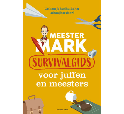 Meester Mark - Survivalgids voor juffen en meesters