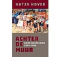 Achter de muur