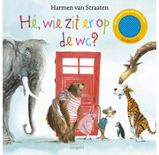 Grappige en ondeugende rijmprentenboeken - Hé, wie zit er op de wc?