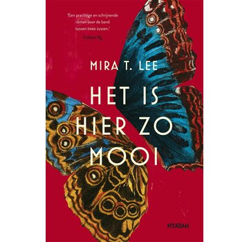 Het is hier zo mooi