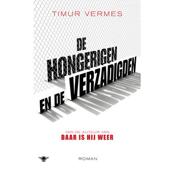 1+1 gratis De hongerigen en de verzadigden