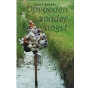 Opvoeden zonder angst