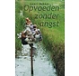 Opvoeden zonder angst