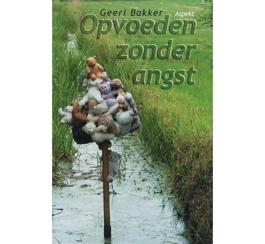 Opvoeden zonder angst