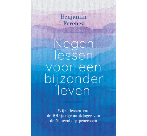 Negen lessen voor een bijzonder leven