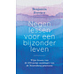 Negen lessen voor een bijzonder leven