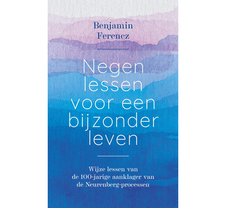 Negen lessen voor een bijzonder leven