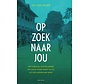 Op zoek naar jou