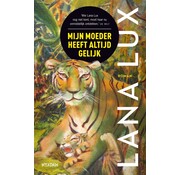 Mijn moeder heeft altijd gelijk