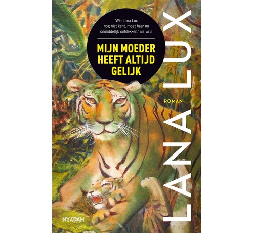 Mijn moeder heeft altijd gelijk