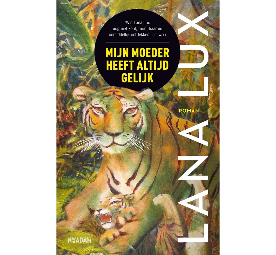 Mijn moeder heeft altijd gelijk