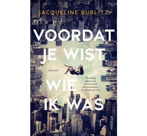 Voordat je wist wie ik was