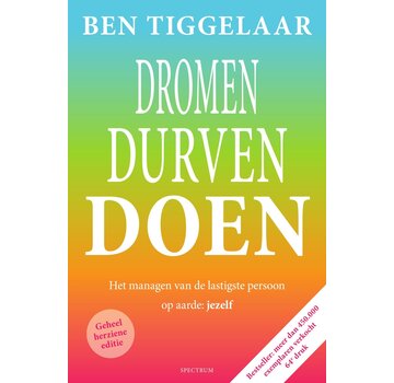 Dromen, durven, doen