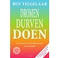 Dromen, durven, doen