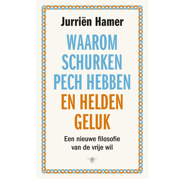 Waarom schurken pech hebben en helden geluk