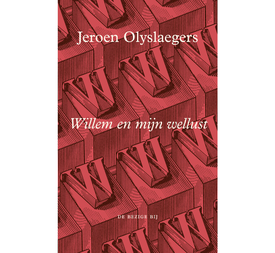 Willem en mijn wellust