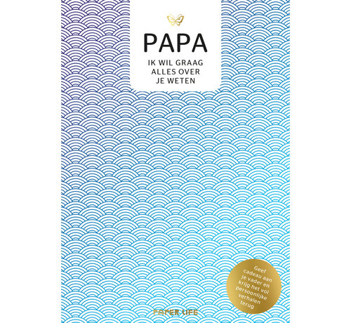 Over jou - Papa, ik wil graag alles over je weten