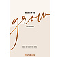 Wake up to grow Journal