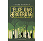 Elke dag broerdag