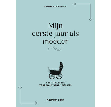 Mijn eerste jaar als moeder