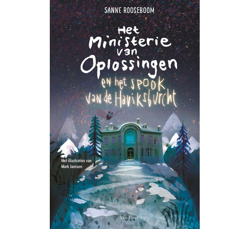 Het Ministerie van Oplossingen 5 - Het Ministerie van Oplossingen en het spook van de Haviksburcht