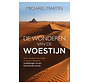 De wonderen van de woestijn