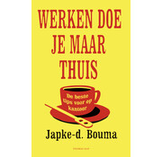 Werken doe je maar thuis