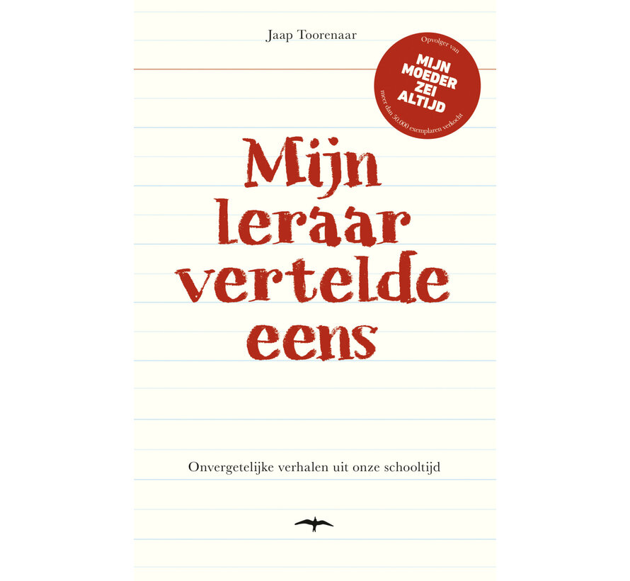 Mijn leraar vertelde eens