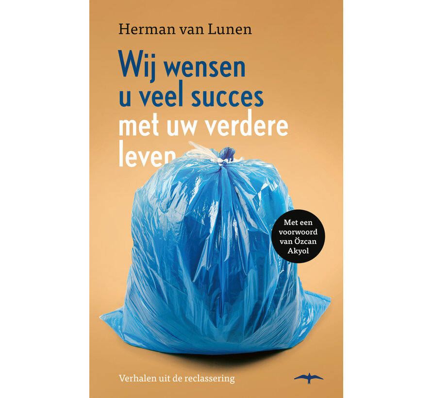 Wij wensen u veel succes met uw verdere leven