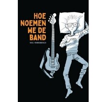 Hoe noemen we de band