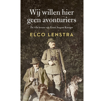 Wij willen hier geen avonturiers