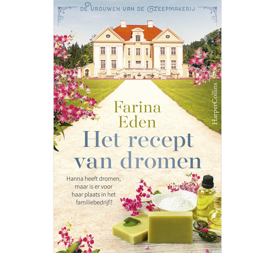 De vrouwen van de zeepmakerij 1 - Het recept van dromen