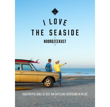 I love the seaside - Noordzeekust