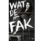 Wat de fak