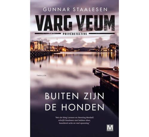 Varg Veum 21 - Buiten zijn de honden