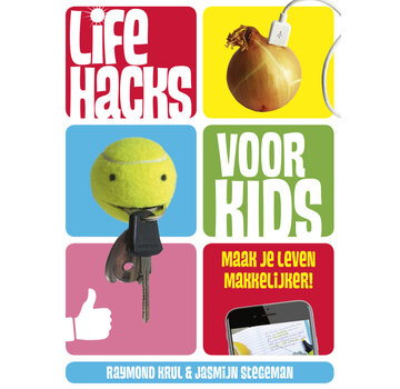 Life hacks voor kids