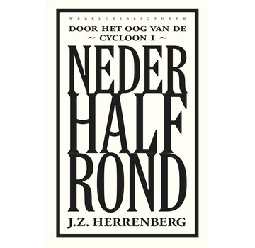 Door het oog van de cycloon 1 - Nederhalfrond