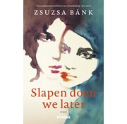 Slapen doen we later
