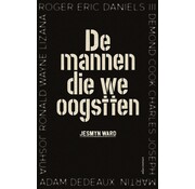 De mannen die we oogstten