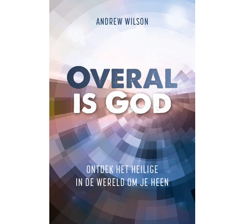Overal is God