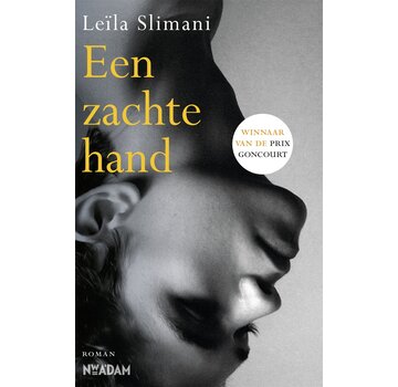 Een zachte hand
