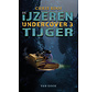Undercover 3 - De ijzeren tijger