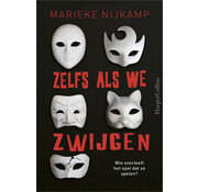 Zelfs als we zwijgen