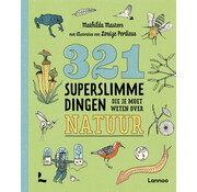 321 - de leukste weetjesboeken - 321 superslimme dingen die je moet weten over natuur