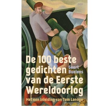 De 100 beste gedichten van de Eerste Wereldoorlog