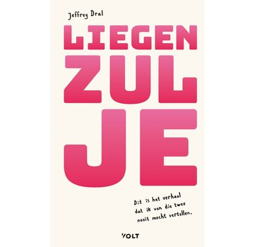 Liegen zul je