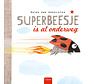 Superbeesje is al onderweg